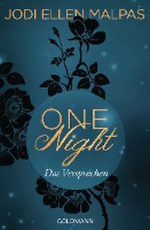 One Night - Das Versprechen de Jodi Ellen Malpas