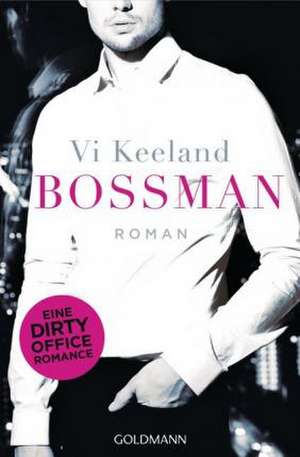 Bossman de Vi Keeland