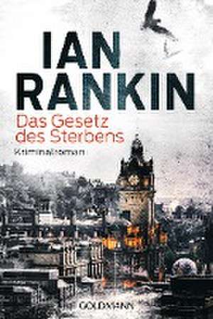 Das Gesetz des Sterbens de Ian Rankin