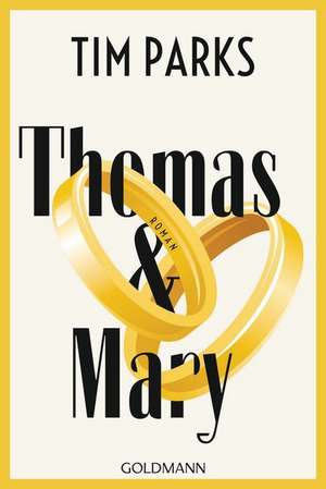 Thomas & Mary de Tim Parks