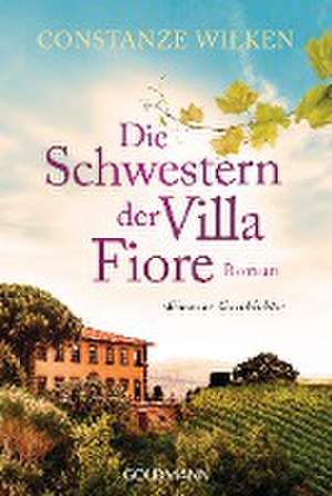 Die Schwestern der Villa Fiore 2 de Constanze Wilken