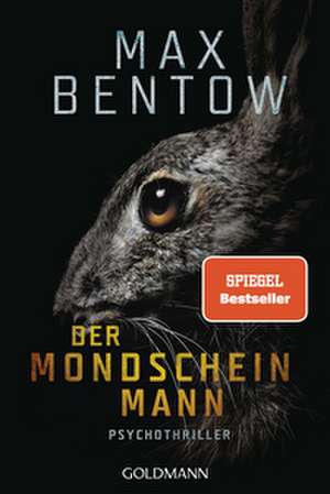 Der Mondscheinmann de Max Bentow