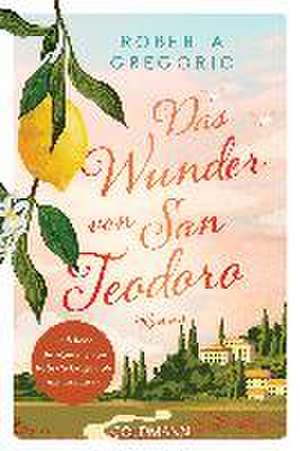 Das Wunder von San Teodoro de Roberta Gregorio