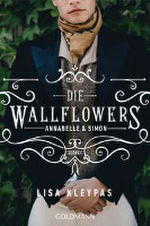 Die Wallflowers - Annabelle & Simon de Lisa Kleypas