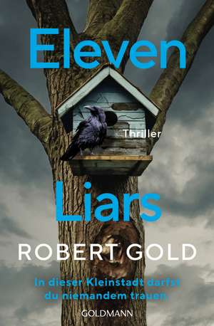 Eleven Liars de Robert Gold