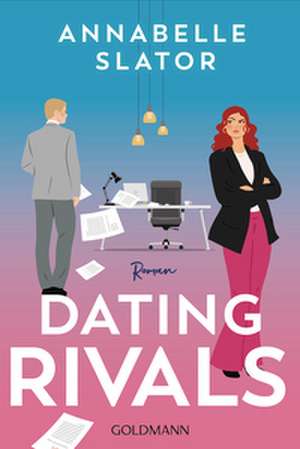 Dating Rivals de Annabelle Slator