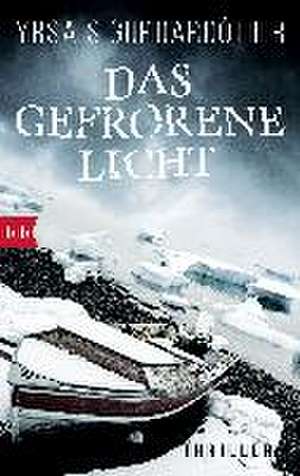 Das gefrorene Licht de Yrsa Sigurdardóttir