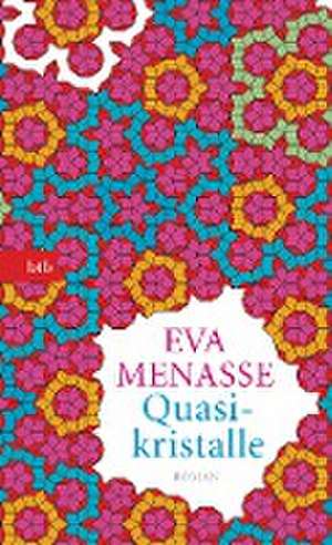 Quasikristalle de Eva Menasse