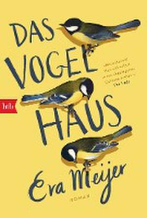 Das Vogelhaus de Eva Meijer