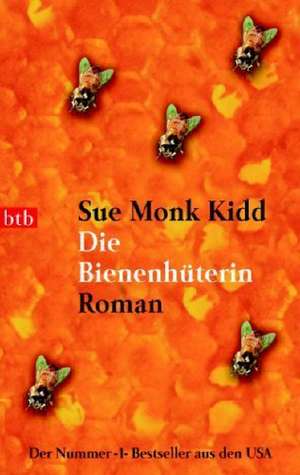 Die Bienenhüterin de Sue Monk Kidd