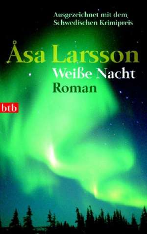 Weiße Nacht de Asa Larsson