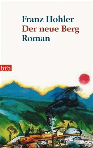 Der neue Berg de Franz Hohler