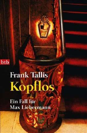 Kopflos de Frank Tallis