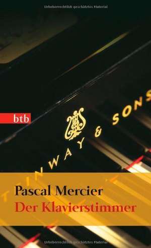 Der Klavierstimmer de Pascal Mercier