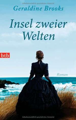 Insel zweier Welten de Geraldine Brooks