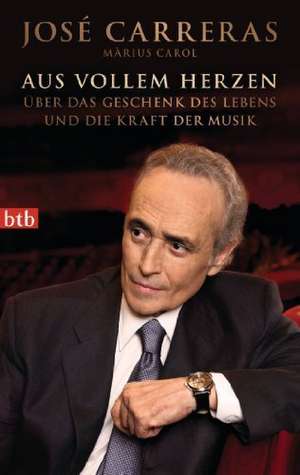 Aus vollem Herzen de José Carreras