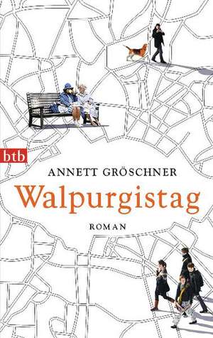 Walpurgistag de Annett Gröschner