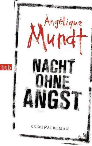 Nacht ohne Angst de Angélique Mundt