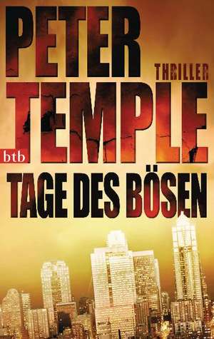 Tage des Bösen de Peter Temple