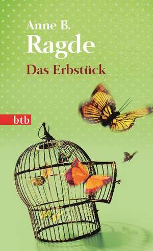 Das Erbstück de Anne B. Ragde