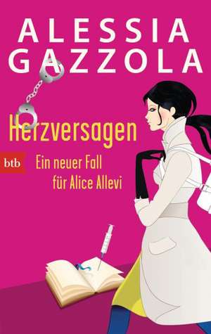 Herzversagen de Alessia Gazzola