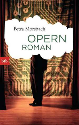 Opernroman de Petra Morsbach