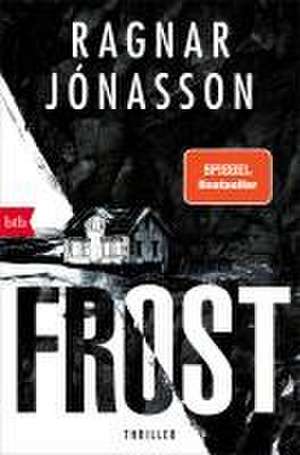 FROST de Ragnar Jónasson