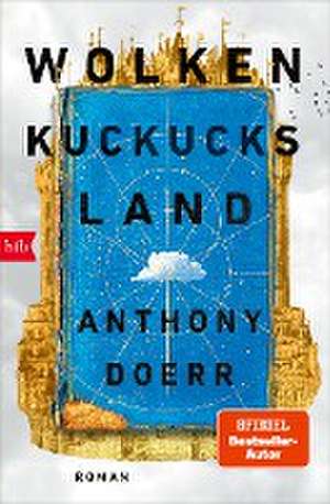 Wolkenkuckucksland de Anthony Doerr