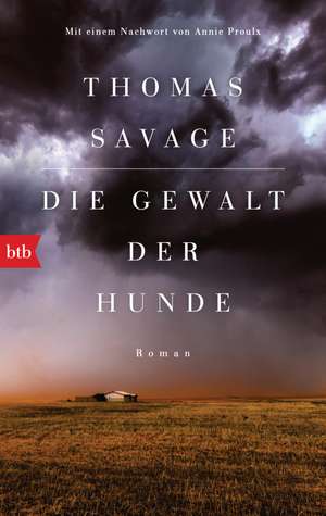 Die Gewalt der Hunde de Thomas Savage