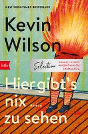 Hier gibt's nix zu sehen de Kevin Wilson