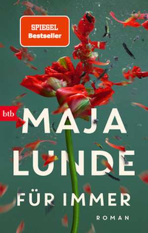 Für immer de Maja Lunde
