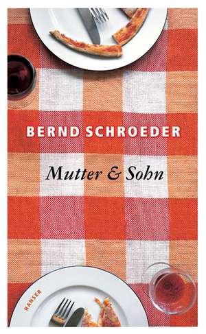 Mutter & Sohn de Bernd Schroeder