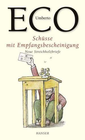 Schüsse mit Empfangsbestätigung de Umberto Eco