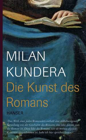 Die Kunst des Romans de Milan Kundera