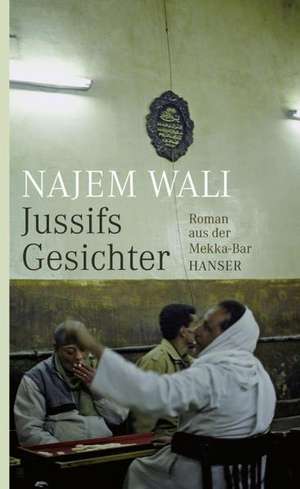 Jussifs Gesichter de Najem Wali