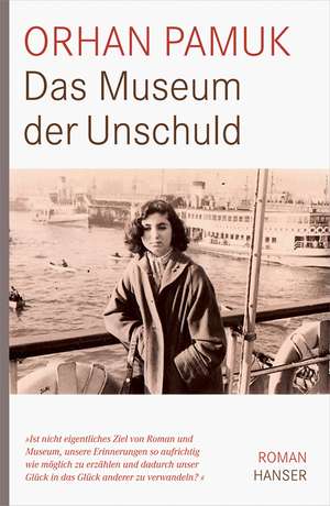 Das Museum der Unschuld de Orhan Pamuk