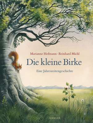 Die kleine Birke de Marianne Hofmann