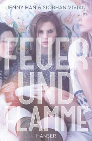 Feuer und Flamme de Jenny Han