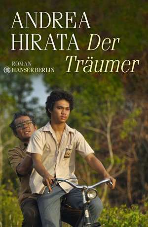 Der Träumer de Andrea Hirata