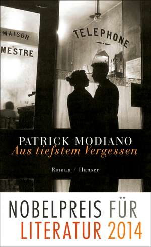 Aus tiefstem Vergessen de Patrick Modiano