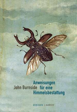 Anweisungen für eine Himmelsbestattung de John Burnside