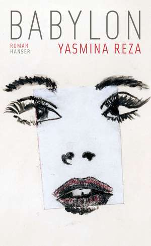 Babylon de Yasmina Reza