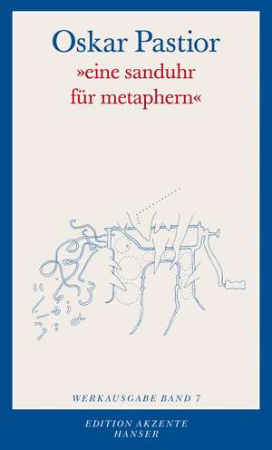 "eine sanduhr für metaphern" de Oskar Pastior