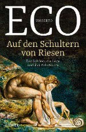 Auf den Schultern von Riesen de Umberto Eco