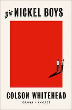 Die Nickel Boys de Colson Whitehead