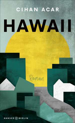 Hawaii de Cihan Acar