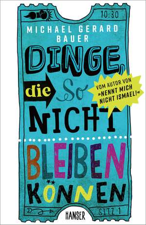 Dinge, die so nicht bleiben können de Michael Gerard Bauer