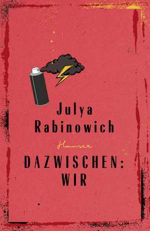 Dazwischen: Wir de Julya Rabinowich