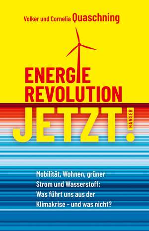 Energierevolution jetzt! de Volker Quaschning