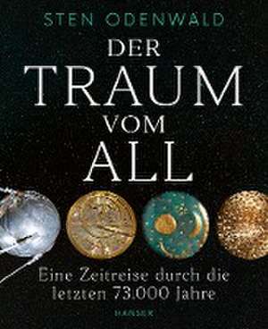 Der Traum vom All de Sten Odenwald